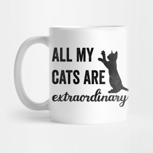 All My Cats Are Extraordinary Mug